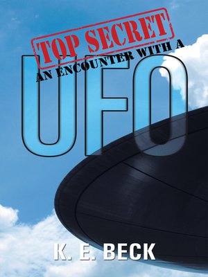 cover image of Top Secret an Encounter with a Ufo